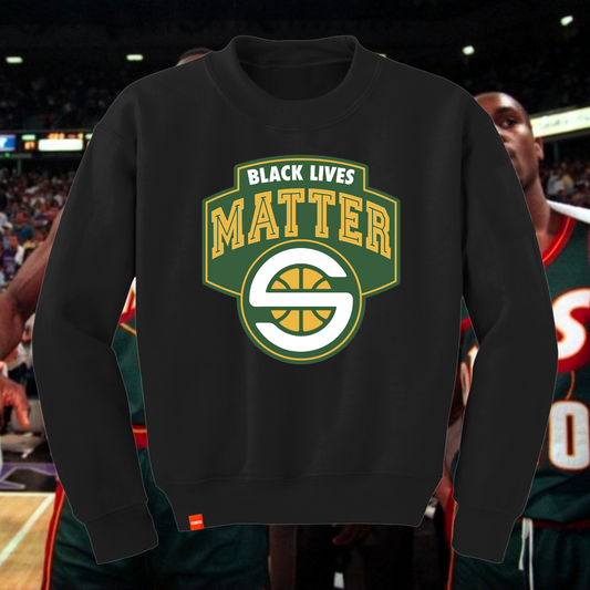 The #Sonics01BLM Sweatshirt [LIMITED EDITION]