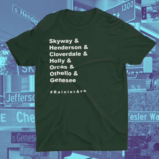 The #RainierAve Shirt [LIMITED EDITION]