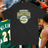 The #Sonics01BLM Shirt [LIMITED EDITION]