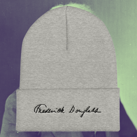 Sweet Signature Series - Frederick Douglass  [Embroidered Beanie]
